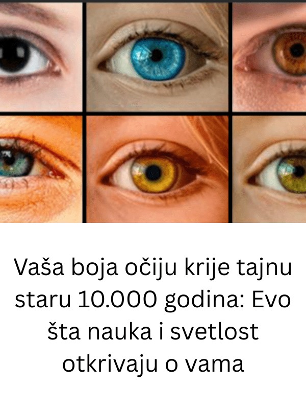 Šta boja vaših očiju otkriva: Naučna i kulturna značenja iza pogleda